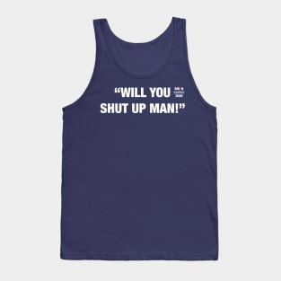 "Will You Shut Up Man" 2020 Presidential Debate Joe Biden Kamala Harris Tank Top